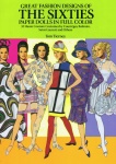 The great fashion designs of the sixties