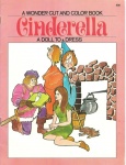 Cinderella A Wonder Cut and Color Book